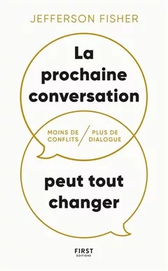 La prochaine conversation peut tout changer de Jefferson Fisher